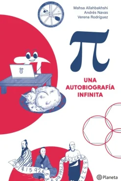 Ciencias Básicas*Planeta Pi: Una autobiografía infinita