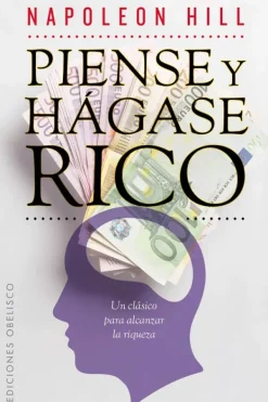 Liderazgo Y Empresa*Obelisco Piense y hágase rico