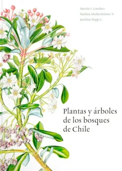 Arboles Y Plantas*Contrapunto Plantas y árboles de los bosques de Chile