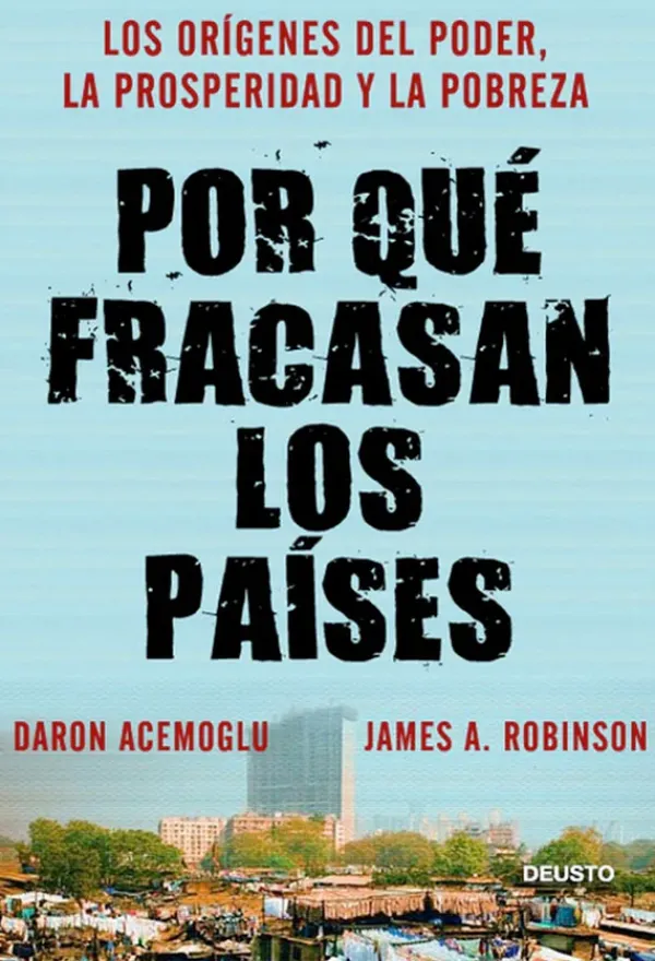 Historia*Deusto Por qué fracasan los países