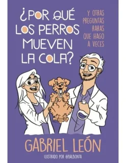 Animales*B de Blok ¿Por qué los perros mueven la cola?