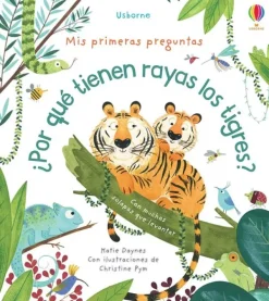 Animales Y Naturaleza*Usborne ¿Por qué tienen rayas los Tigres?