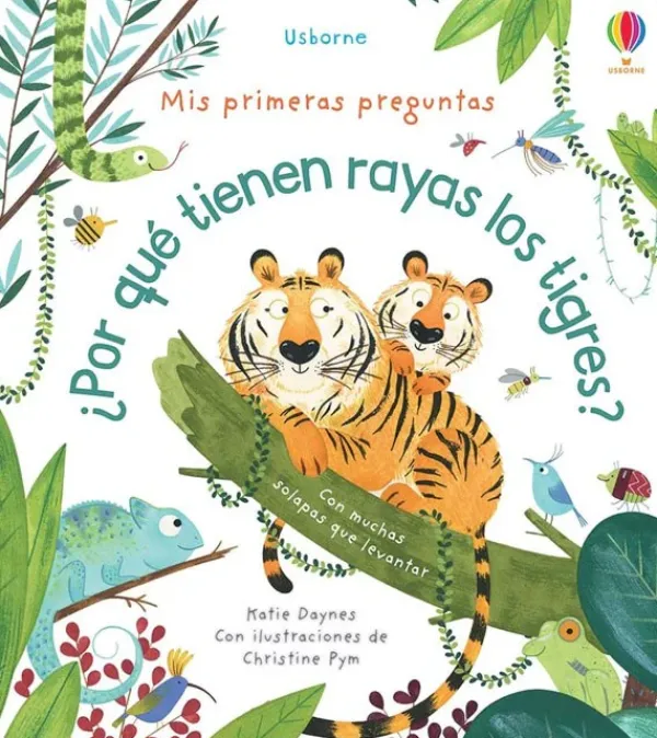Animales Y Naturaleza*Usborne ¿Por qué tienen rayas los Tigres?