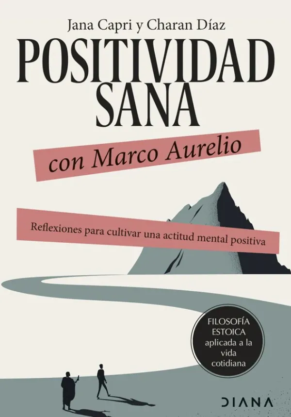 Autoayuda*Diana Positividad sana con Marco Aurelio