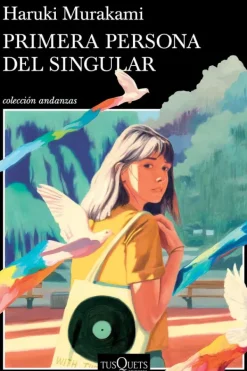 Literatura Contemporánea*Tusquets Primera persona del singular