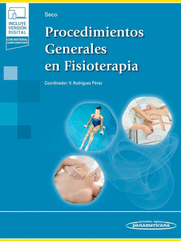 Ciencias De La Salud*Médica Panamericana Procedimientos generales en fisioterapia