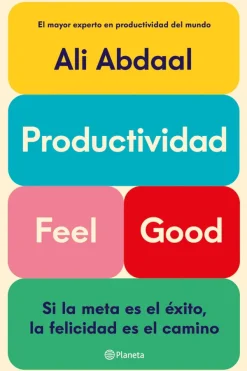 Autoayuda*Planeta Productividad Feel Good