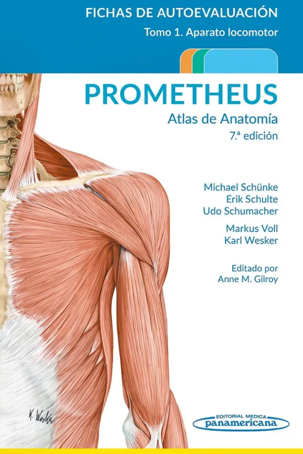 Ciencias De La Salud*Médica Panamericana Prometheus. Atlas de anatomía 7ª Ed. Fichas de autoevaluación Tomo 1: