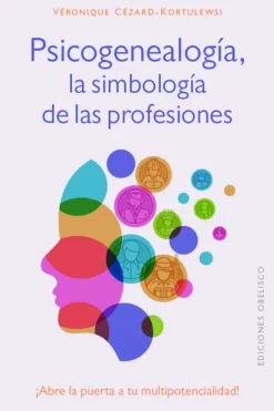 Autoayuda*Obelisco Psicogenealogía, la simbología de las profesiones