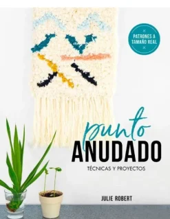 Técnicas De Tejido*Gustavo Gili Punto anudado. Técnicas y proyectos