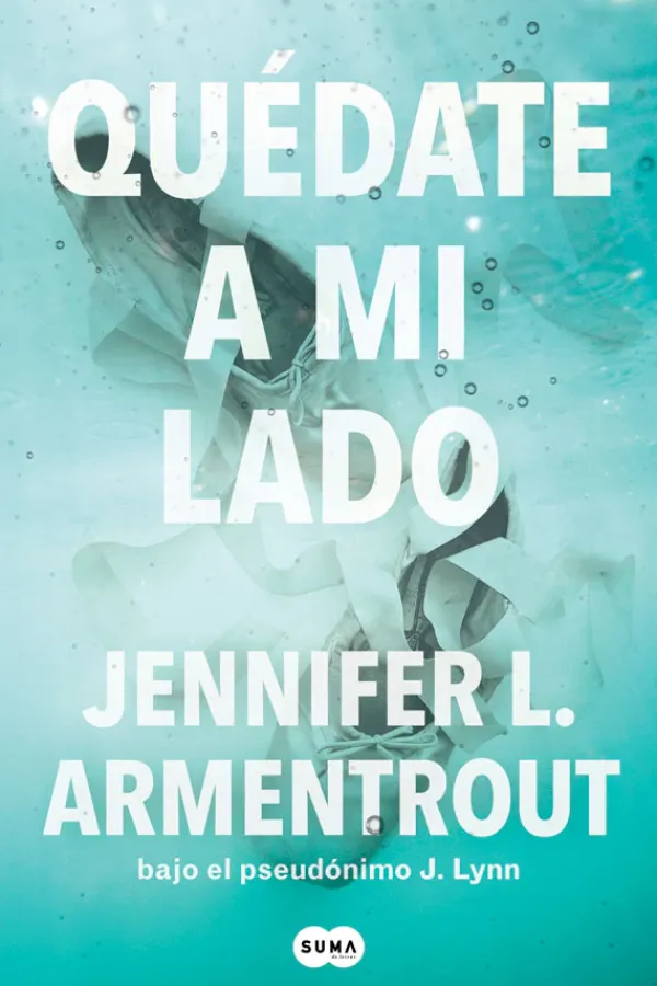 Novela Juvenil*Suma De Letras Quédate a mi lado