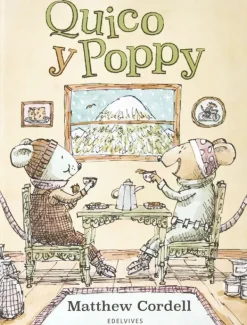 Álbum Ilustrado*Edelvives Quico y Poppy