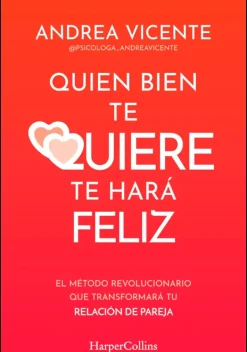 Autoayuda*Harper Collins Quien bien te quiere te hará feliz