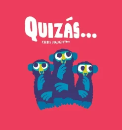 Álbum Ilustrado*Nubeocho Quizás...