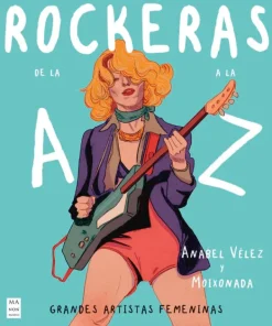 Música*Ma Non Troppo Rockeras de la A a la Z