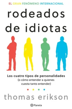 Autoayuda*Planeta Rodeado de idiotas