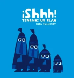 Álbum Ilustrado*Nubeocho Shhh! Tenemos un plan