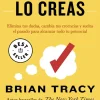 Liderazgo Y Empresa*Debols!llo Si lo crees, lo creas