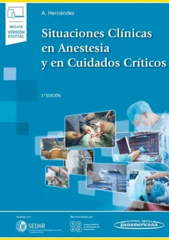 Ciencias De La Salud*Médica Panamericana Situaciones clínicas en anestesia y en cuidados críticos 2ª Ed.