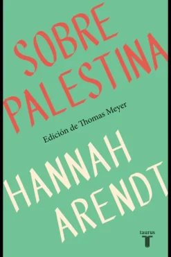 Actualidad Y Ensayo Filosófico*Taurus Sobre Palestina