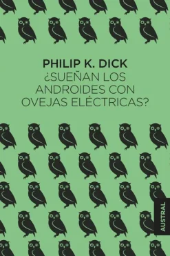 Literatura Clásica*Austral ¿Sueñan los androides con ovjeas eléctricas?