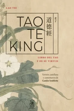Liderazgo Y Empresa*Ediciones UC Tao te king. Libro del tao y su virtud