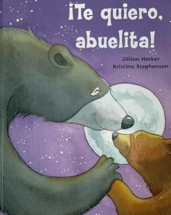Álbum Ilustrado*Parragon Te quiero, Abuelita!