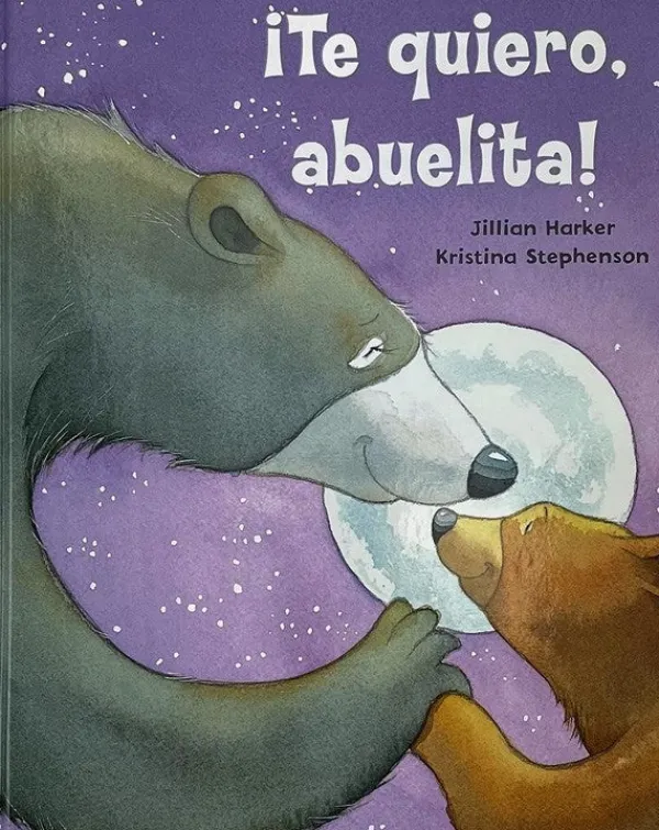Álbum Ilustrado*Parragon Te quiero, Abuelita!