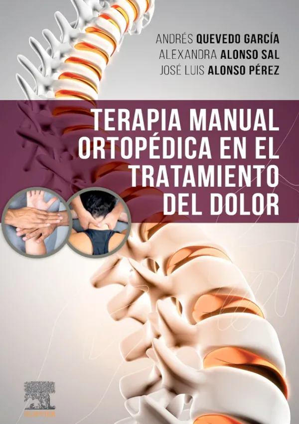 Ciencias De La Salud*Elsevier Terapia manual ortopédica en el tratamiento