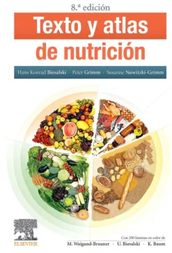 Ciencias De La Salud*Elsevier Texto y atlas de nutrición 8ª Ed.