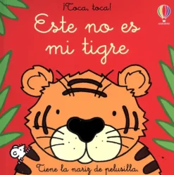 Primera Infancia*Usborne ¡Toca, toca! - Este no es mi tigre