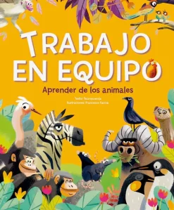 Animales Y Naturaleza*Picarona Trabajo en equipo. Aprender de los animales
