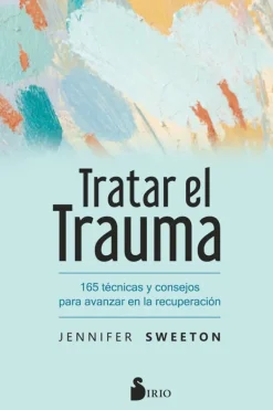 Psicología*Sirio Tratar el trauma