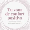 Autoayuda*Urano Tu zona de confort positiva