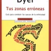 Autoayuda*Debols!llo Tus zonas erróneas