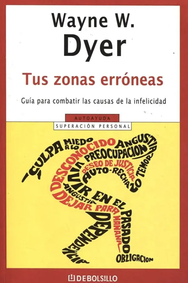 Autoayuda*Debols!llo Tus zonas erróneas