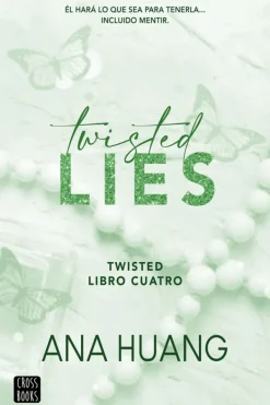Novela Juvenil*Crossbooks Twisted 4. Twisted Lies