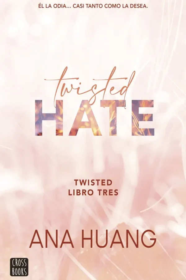 Novela Juvenil*Crossbooks Twisted hate