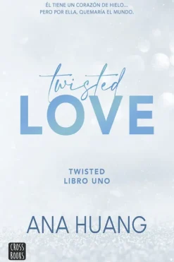 Novela Juvenil*Crossbooks Twisted Love. Twisted libro uno