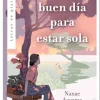 Literatura Contemporánea*Plata Un buen día para estar sola