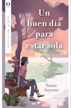 Literatura Contemporánea*Plata Un buen día para estar sola