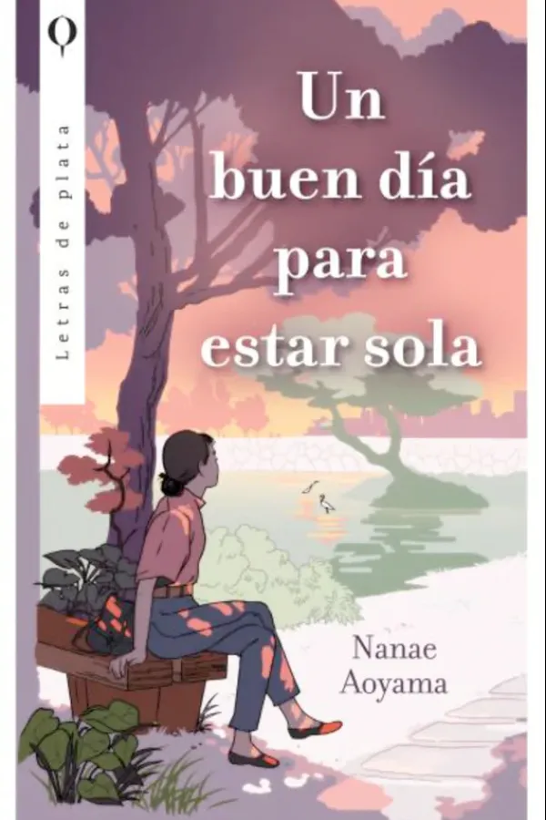 Literatura Contemporánea*Plata Un buen día para estar sola
