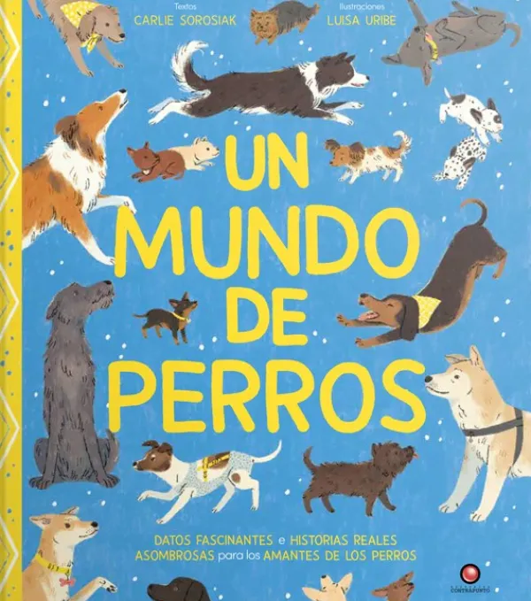 Animales Y Naturaleza*Contrapunto Un mundo de perros