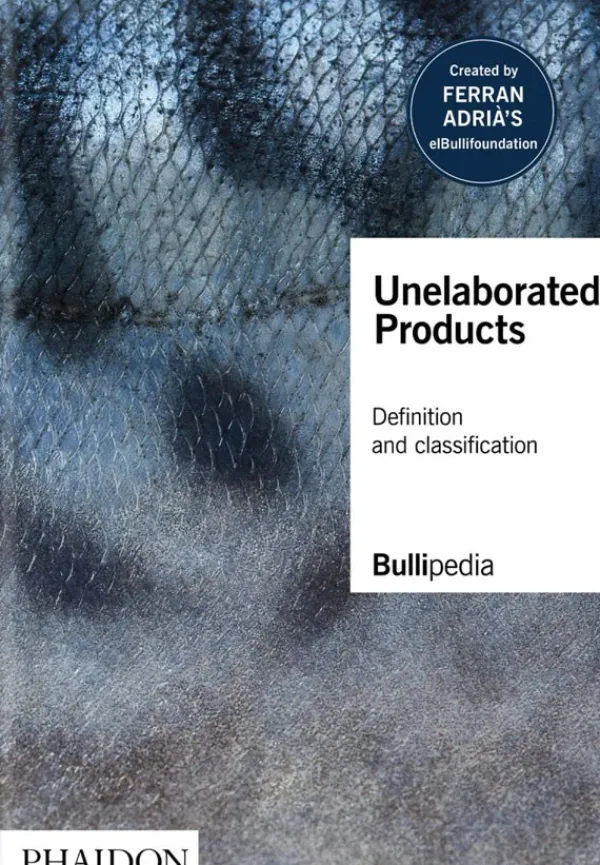 Cocinas Del Mundo*Phaidon Unelaborated Products. Definition and Classification