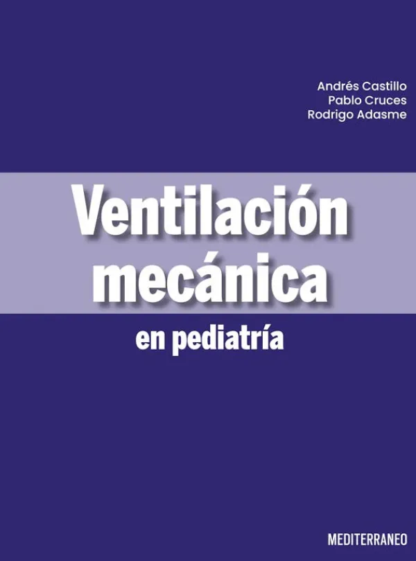 Ciencias De La Salud*Mediterráneo Ventilación mecánica en pediatría