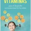 Cuerpo Y Mente*Ediciones B Vitaminas para las emociones
