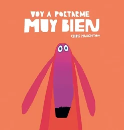 Álbum Ilustrado*Nubeocho Voy a portarme muy bien