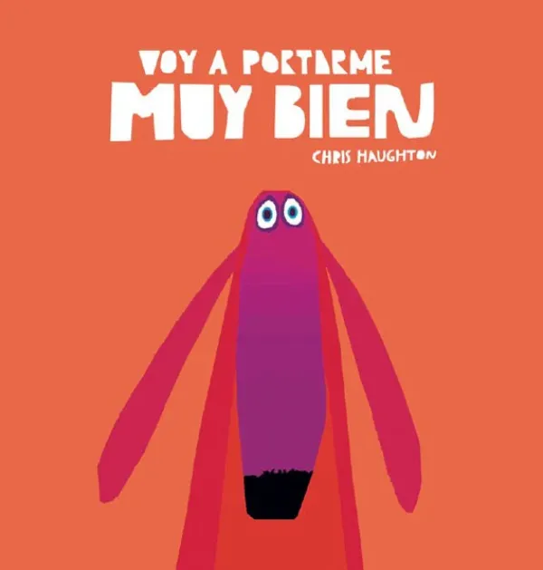 Álbum Ilustrado*Nubeocho Voy a portarme muy bien (Libro de cartón)