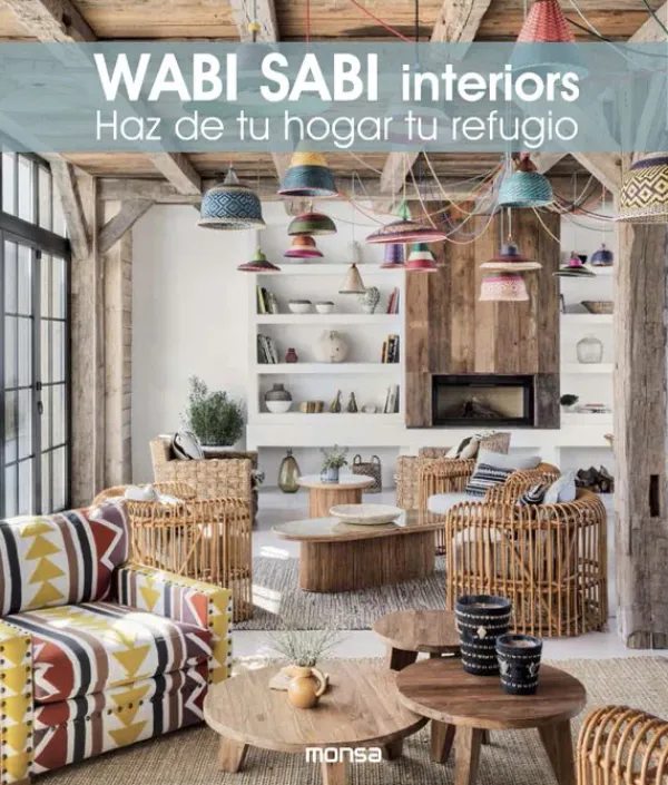 Diseño De Interiores*Monsa Wabi Sabi Interiors. Haz de tu hogar tu refugio