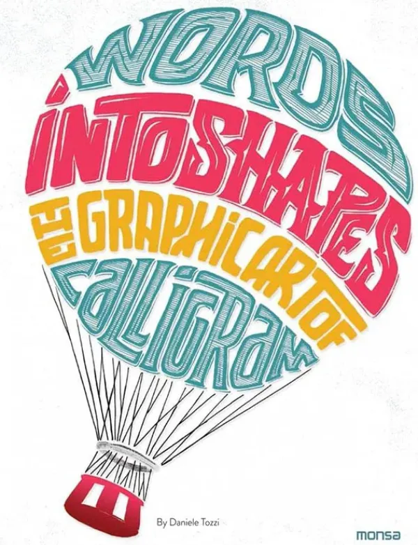 Diseño Gráfico*Monsa Words into shapes. The graphic art of calligram